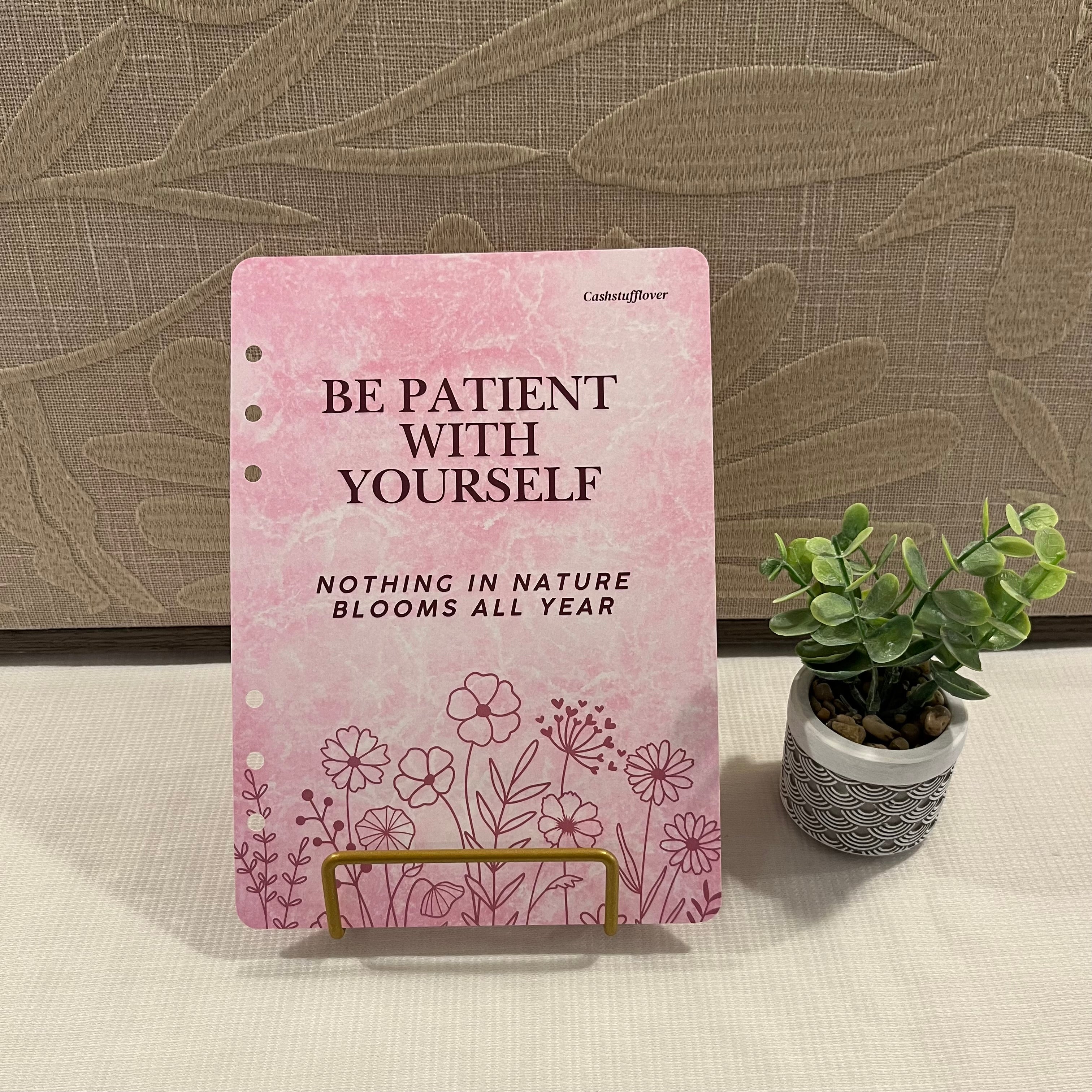 Be patient with yourself